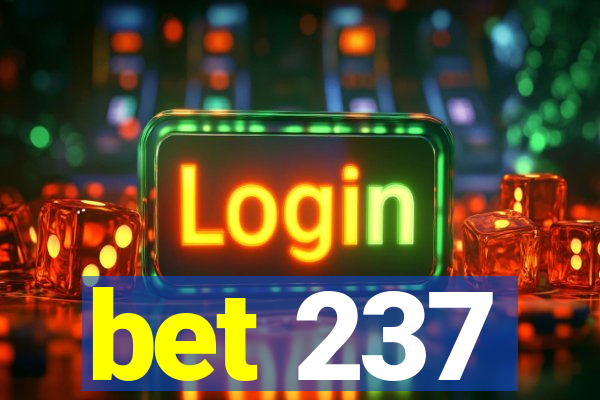 bet 237